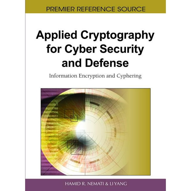 Applied Cryptography for Cyber Security and Defense: Information 