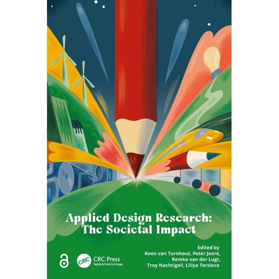 Applied Design Research: The Societal Impact, (Paperback)
