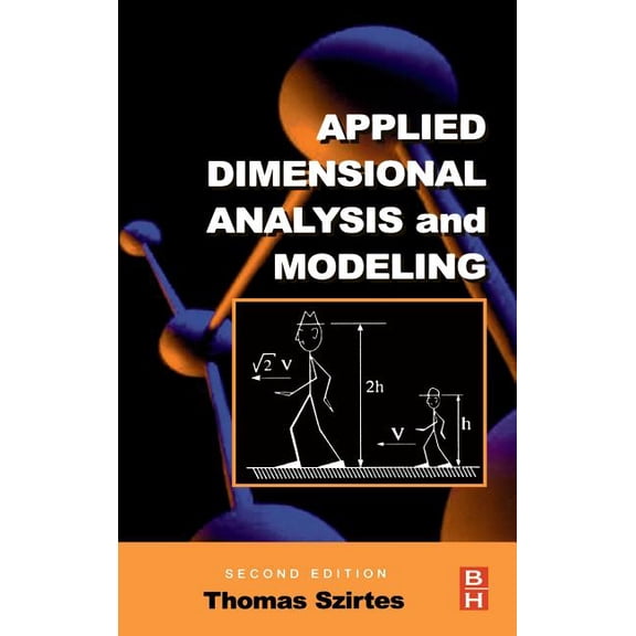 Applied Dimensional Analysis and Modeling, (Hardcover)