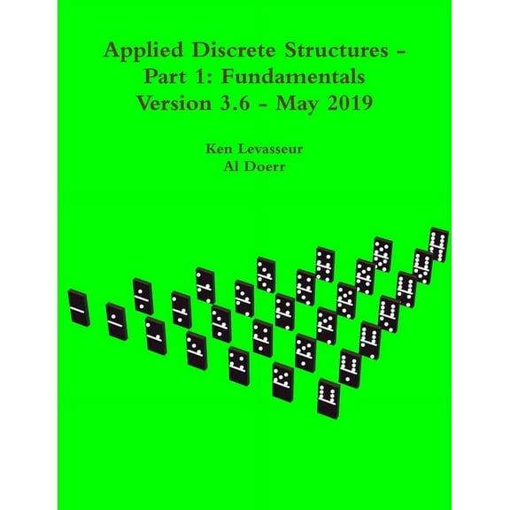 Applied Discrete Structures - Part 1: Fundamentals (Paperback)