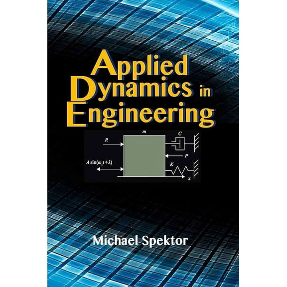 Applied Dynamics in Engineering, (Paperback)