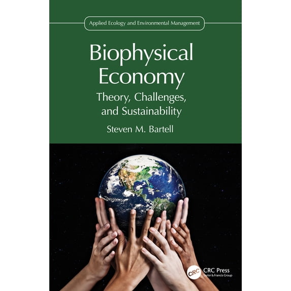 Applied Ecology and Environmental Manage Biophysical Economy: Theory ...