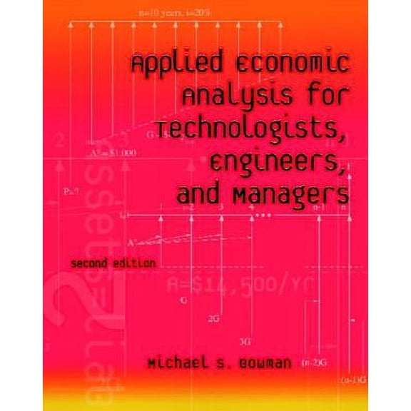Pre-Owned Applied Economic Analysis for Technologists, Engineers, and Managers