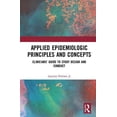 thumbnail image 1 of Applied Epidemiologic Principles and Concepts: Clinicians' Guide to Study Design and Conduct, (Hardcover), 1 of 1