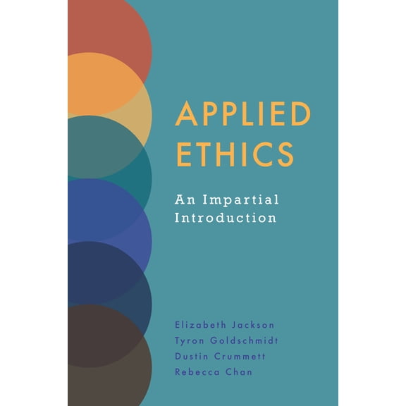 Applied Ethics : An Impartial Introduction (Paperback)