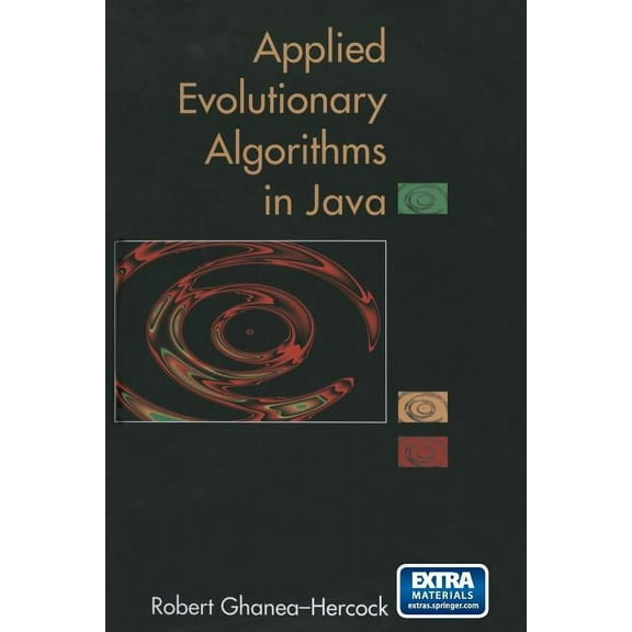 Applied Evolutionary Algorithms in Java, (Paperback)