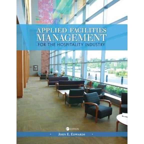 Pre-Owned Applied Facilities Management for the Hospitality Industry