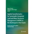 thumbnail image 1 of Applied Geoinformatics for Sustainable Integrated Land and Water Resources Management (Ilwrm) in the Brahmaputra River B, (Hardcover), 1 of 1