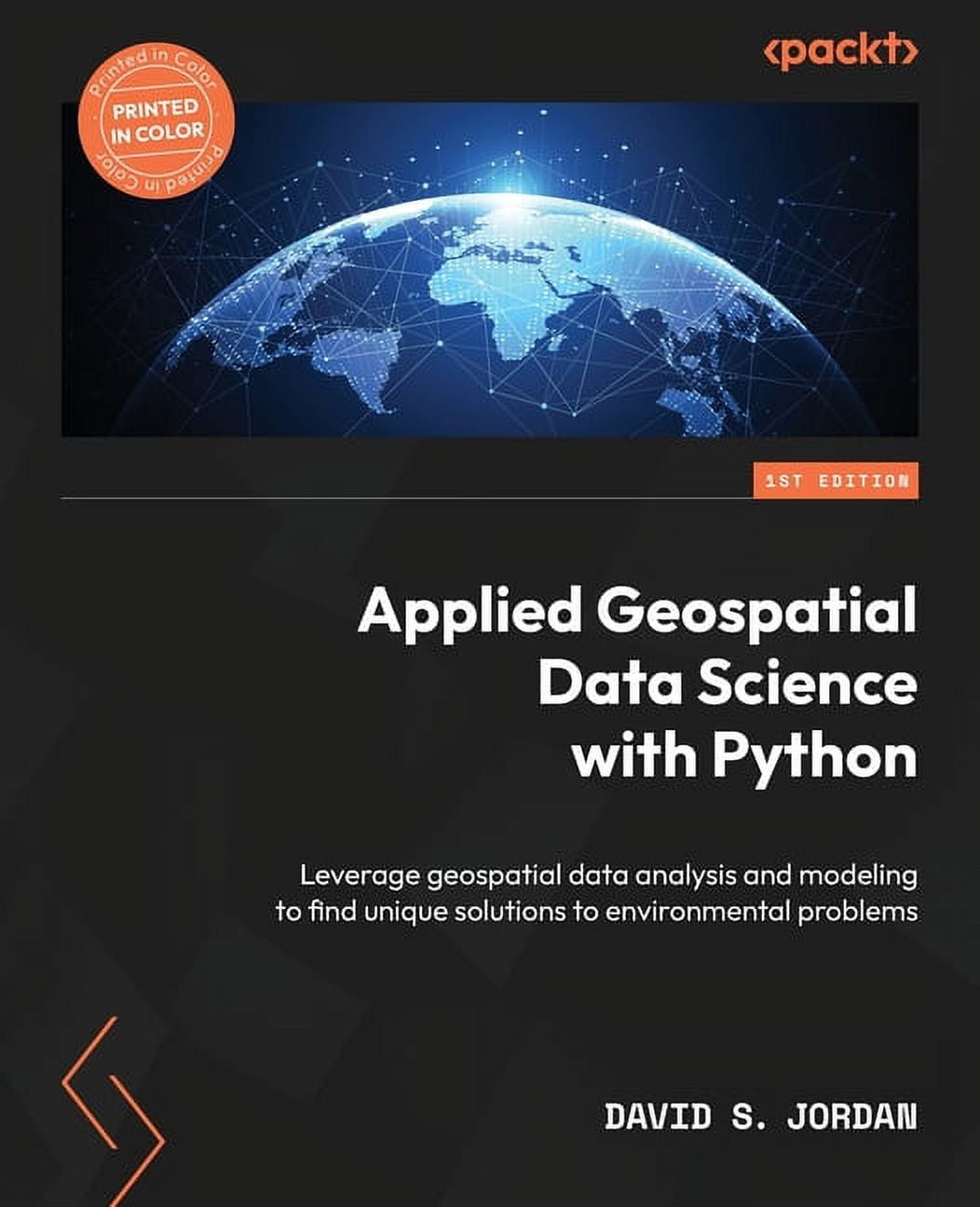 Applied Geospatial Data Science with Python: Leverage geospatial data ...