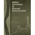 thumbnail image 1 of Applied Geostatistics for Reservoir Characterization (Paperback), 1 of 1