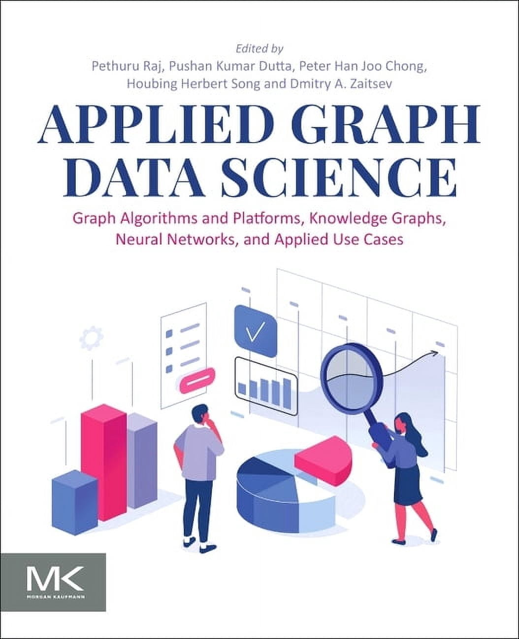 Applied Graph Data Science: Graph Algorithms and Platforms, Knowledge ...
