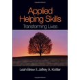 thumbnail image 1 of Pre-Owned Applied Helping Skills: Transforming Lives (Paperback) 1412949904 9781412949903, 1 of 1