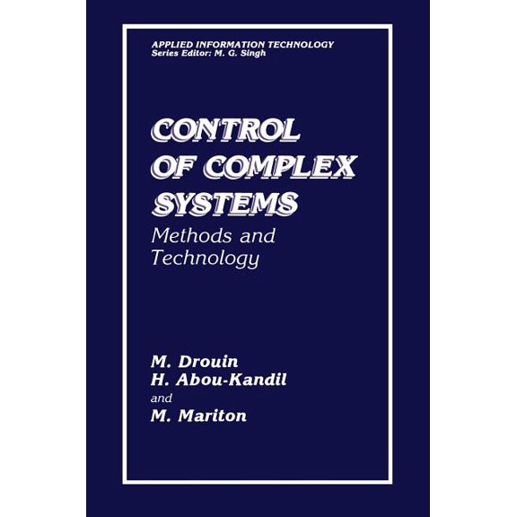 Applied Information Technology Control of Complex Systems: Methods and Technology, (Hardcover)
