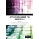 thumbnail image 1 of Applied Intelligence for Industry 4.0, (Hardcover), 1 of 1