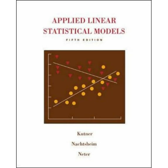 Pre-Owned Applied Linear Statistical Models (Hardcover) 007310874X 9780073108742