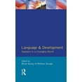 thumbnail image 1 of Applied Linguistics and Language Study Language and Development: Teachers in a Changing World, (Paperback), 1 of 1