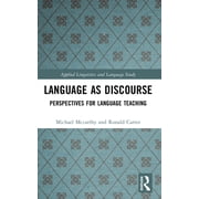 Applied Linguistics and Language Study Language as Discourse Perspectives for Language Teaching, Paperback