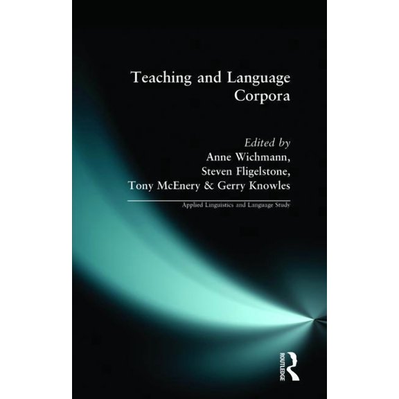 Applied Linguistics and Language Study Teaching and Language Corporation, (Paperback)