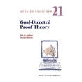 thumbnail image 1 of Applied Logic Goal-Directed Proof Theory, Book 21, (Hardcover), 1 of 1