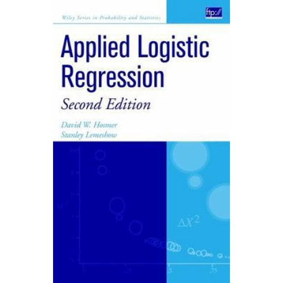 Pre-Owned Applied Logistic Regression (Wiley Series in Probability and Statistics) (Hardcover) 0471356328 9780471356325