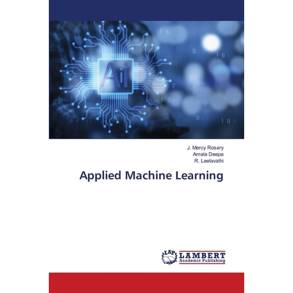 Applied Machine Learning, (Paperback)