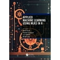 thumbnail image 1 of Applied Machine Learning Using Mlr3 in R, (Paperback), 1 of 1