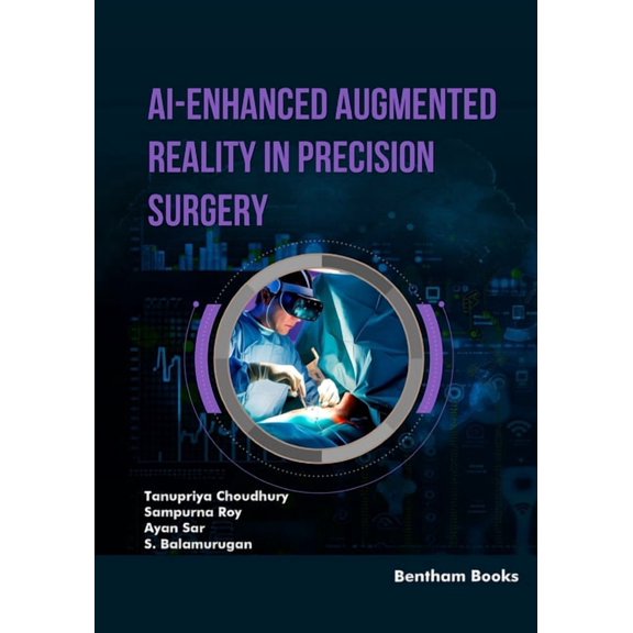 Applied Machine Learning for Iot and Dat AI-Enhanced Augmented Reality in Precision Surgery, Book 5, (Paperback)
