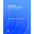 thumbnail image 1 of Applied Mass Communication Theory : A Guide for Media Practitioners (Edition 2) (Hardcover), 1 of 1