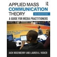 thumbnail image 1 of Applied Mass Communication Theory: A Guide for Media Practitioners, 1 of 1