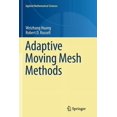 thumbnail image 1 of Applied Mathematical Sciences Adaptive Moving Mesh Methods, Book 174, (Paperback), 1 of 1