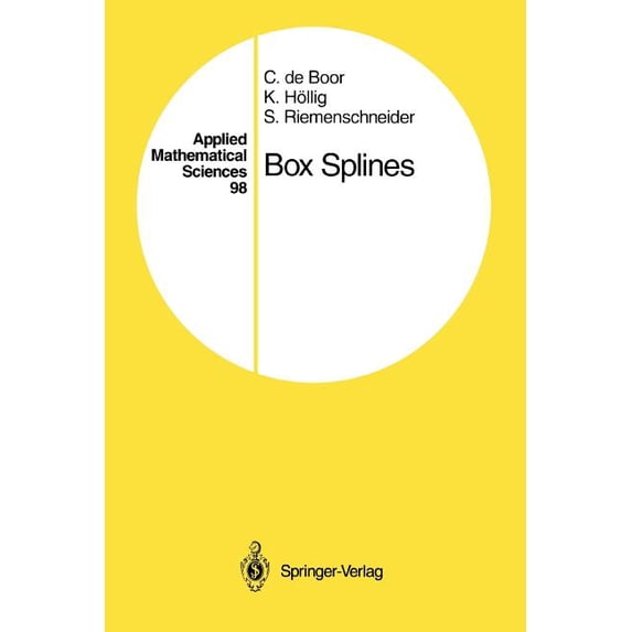 Applied Mathematical Sciences Box Splines, Book 98, (Paperback)