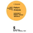 thumbnail image 1 of Applied Mathematical Sciences Lectures in Pattern Theory: Volume 2: Pattern Analysis, Book 24, (Paperback), 1 of 1