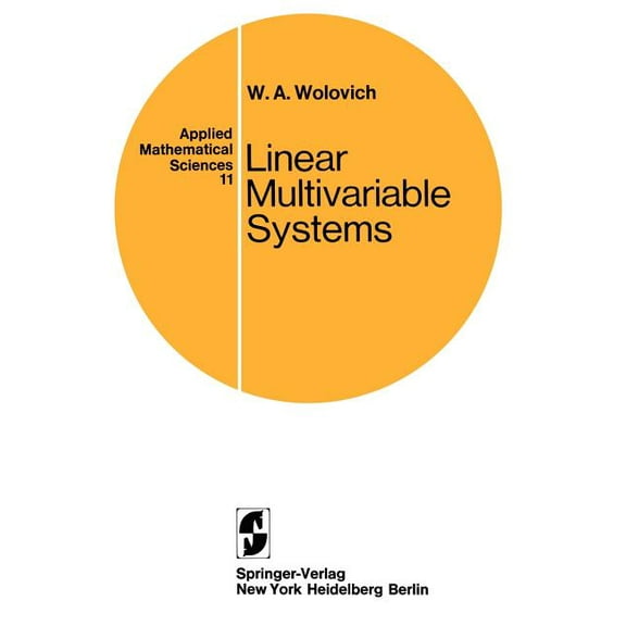 Applied Mathematical Sciences Linear Multivariable Systems, Book 11, (Paperback)