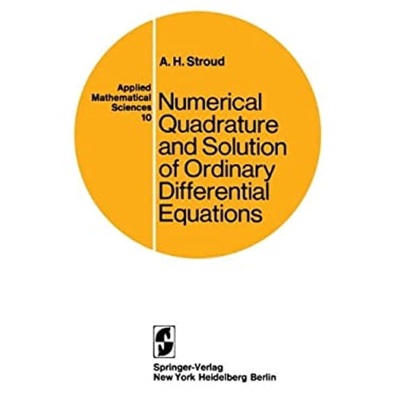 Pre-Owned Numerical Quadrature and Solution of Ordinary Differential Equations: A Textbook for a Beginning Course in Numerical Analysis (Paperback) 0387901000 9780387901008
