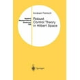 thumbnail image 1 of Applied Mathematical Sciences Robust Control Theory in Hilbert Space, Book 130, (Paperback), 1 of 1