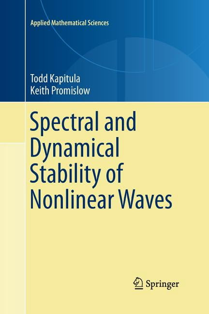 Applied Mathematical Sciences Spectral and Dynamical Stability of ...