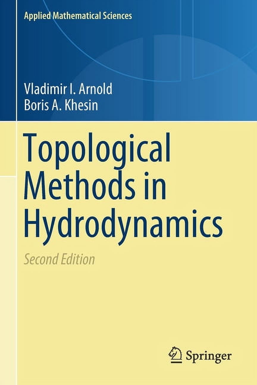 Applied Mathematical Sciences Topological Methods in Hydrodynamics ...