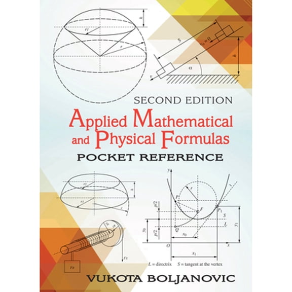 Pre-Owned Applied Mathematical and Physical Formulas (Paperback) 0831135921 9780831135928
