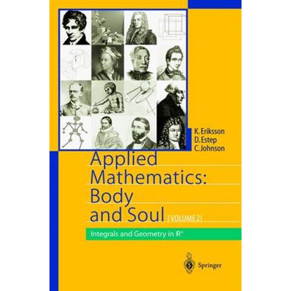 Pre-Owned Applied Mathematics: Body and Soul: Volume 2: Integrals and Geometry in Irn (Hardcover) 3540008896 9783540008897