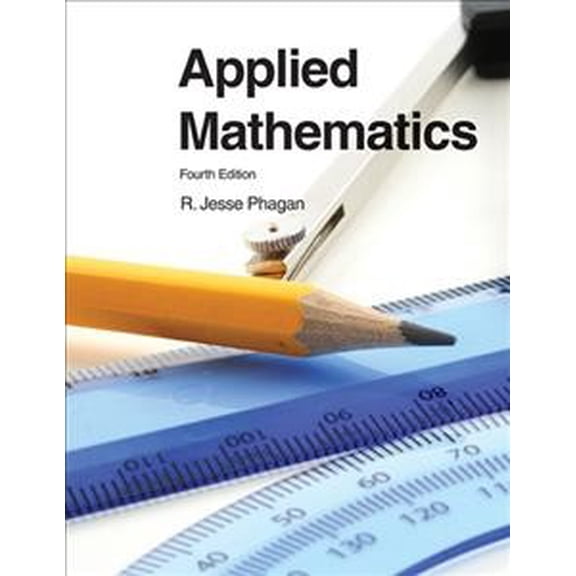 Pre-Owned Applied Mathematics, 9781605252780, 1605252786, Hardcover, Fourth Edition, Text edition