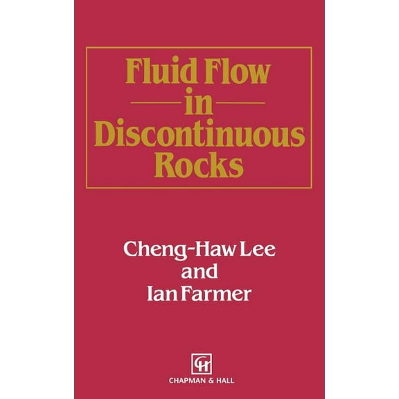 Applied Mathematics and Mathematical Fluid Flow in Discontinuous Rocks, (Hardcover)