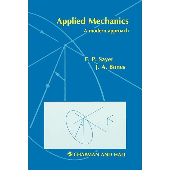 Applied Mechanics: A Modern Approach, (Paperback)