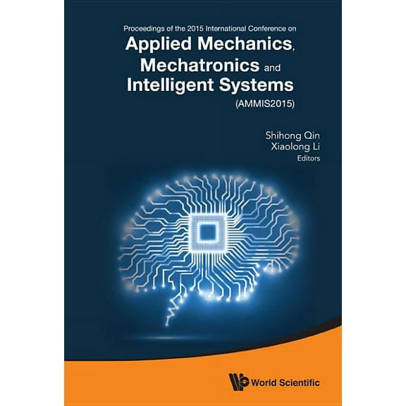 Applied Mechanics, Mechatronics and Intelligent Systems, (Hardcover)