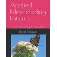 thumbnail image 1 of Pre-Owned Applied Microblading Patterns: From Simplicity To Beautiful Paperback, 1 of 1