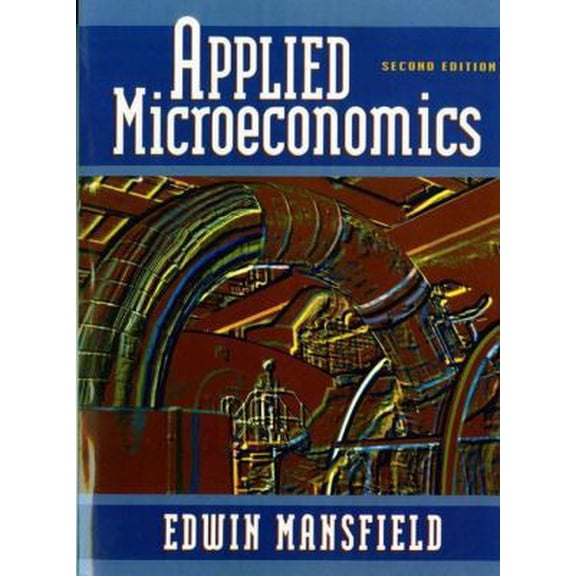Pre-Owned Applied Microeconomics (Paperback) 0393970329 9780393970326