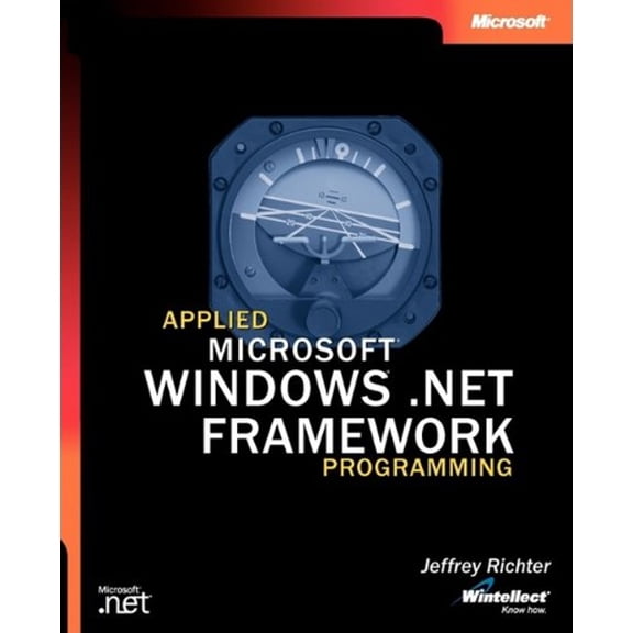 Pre-Owned Applied Microsoft .NET Framework Programming (Pro-Developer), 9780735614222, 0735614229, Paperback,