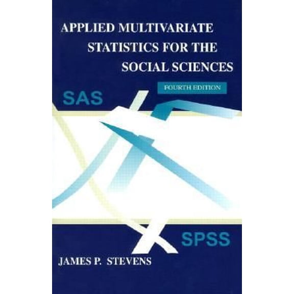 Pre-Owned Applied Multivariate Statistics for the Social Sciences, Fifth Edition (Paperback) 0805837779 9780805837773