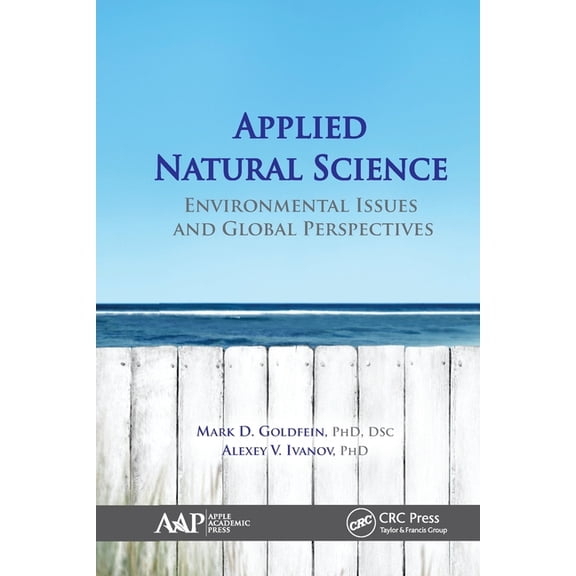 Applied Natural Science: Environmental Issues and Global Perspectives, (Paperback)