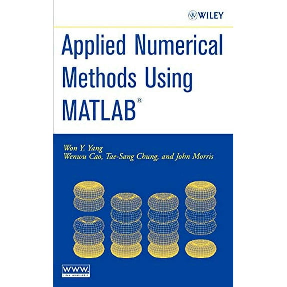 Pre-Owned Applied Numerical Methods Using MATLAB, 9780471698333, 0471698334, Hardcover, 1 edition