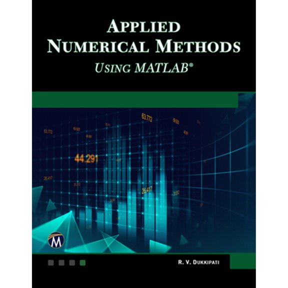 Pre-Owned Applied Numerical Methods Using MATLAB, 9781683928683, 1683928687, Paperback,
